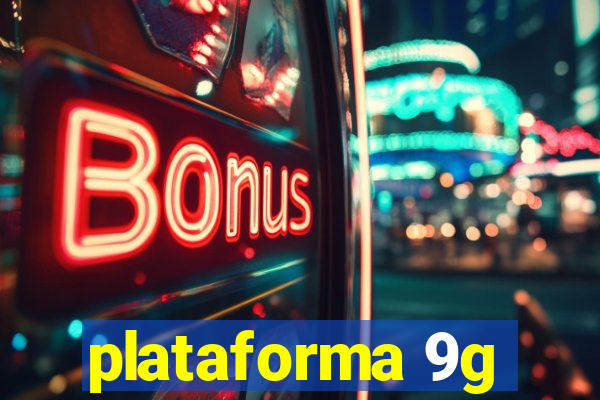 plataforma 9g